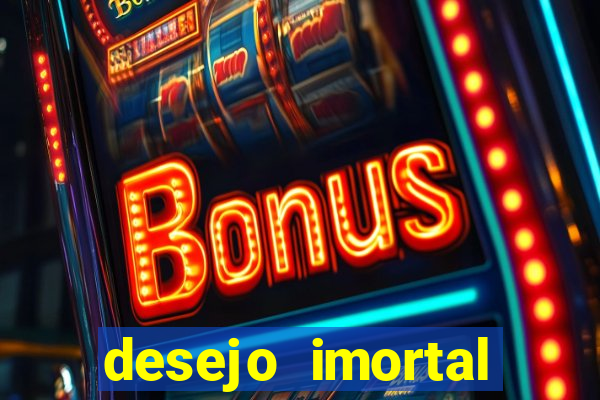 desejo imortal cifra simplificada gusttavo lima