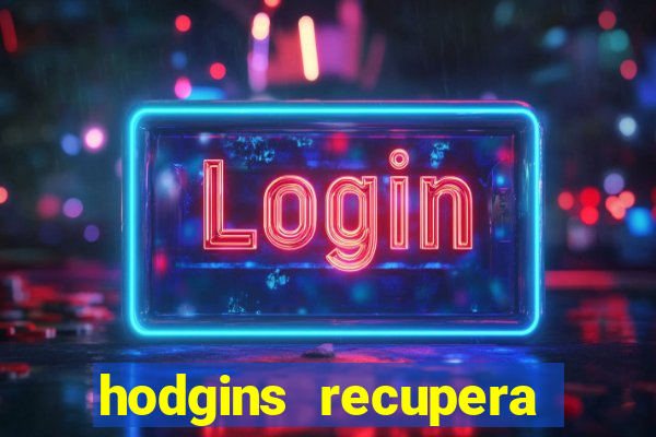 hodgins recupera sua fortuna