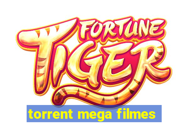 torrent mega filmes