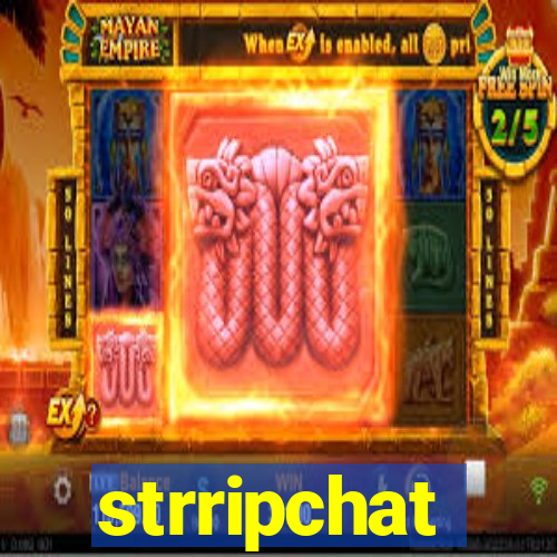 strripchat