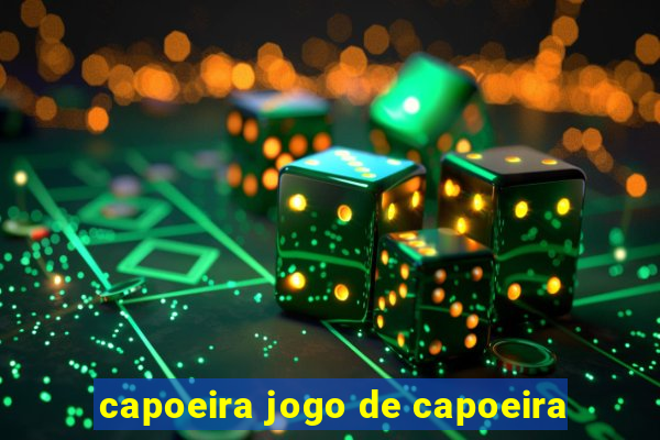 capoeira jogo de capoeira