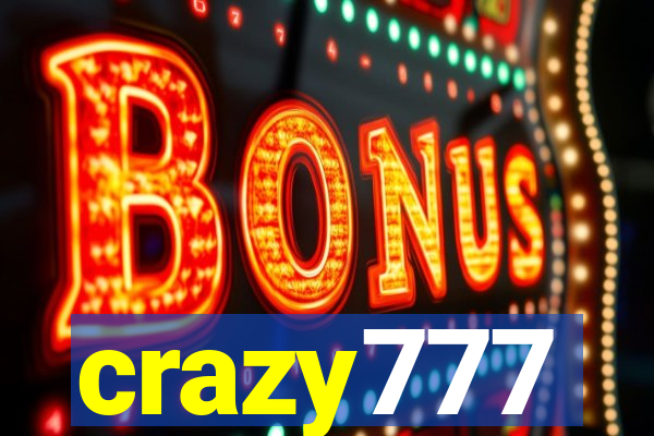 crazy777