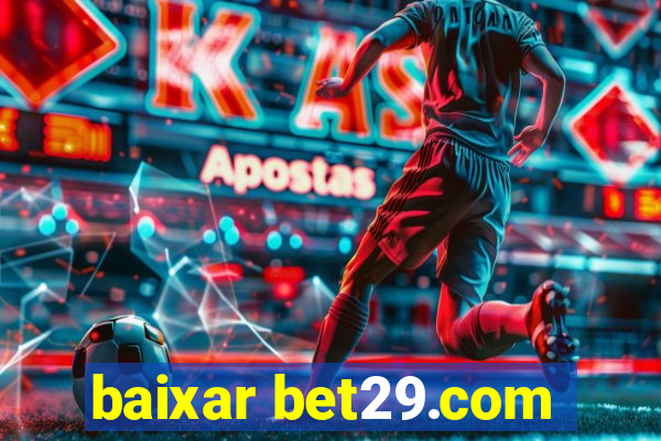 baixar bet29.com