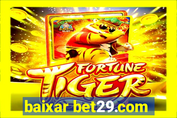 baixar bet29.com