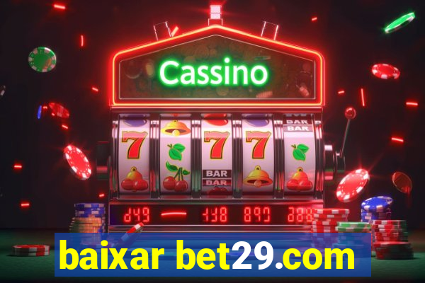 baixar bet29.com