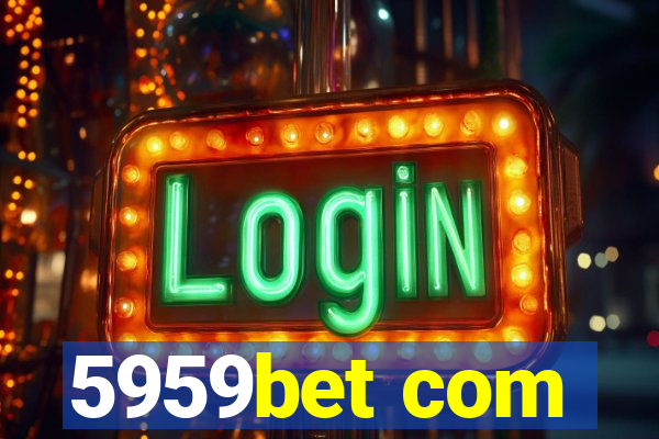 5959bet com