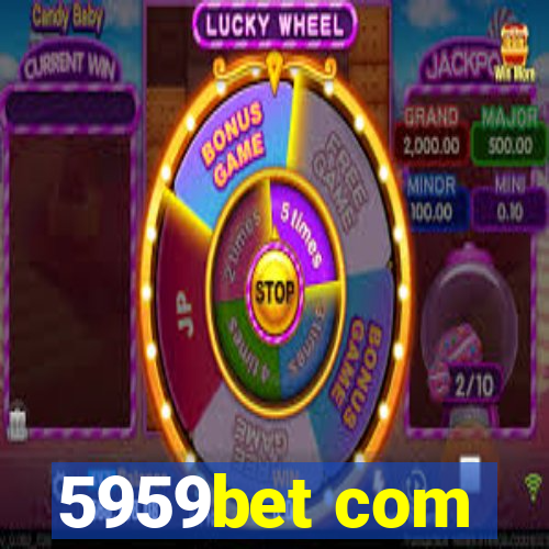 5959bet com