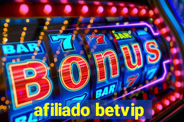 afiliado betvip