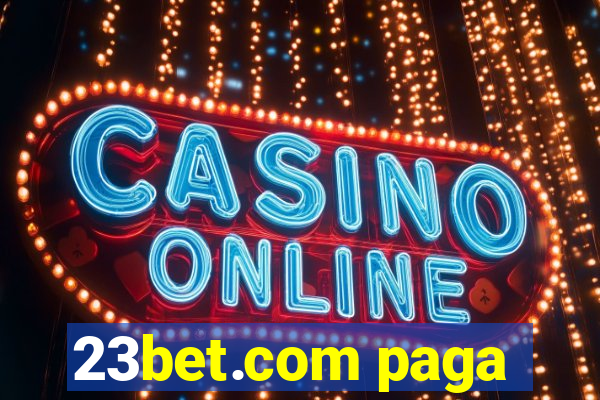 23bet.com paga