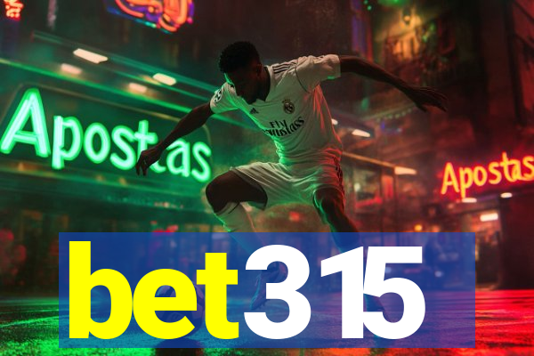bet315