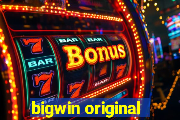 bigwin original