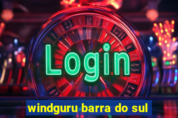 windguru barra do sul