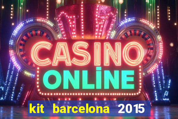 kit barcelona 2015 dls 19