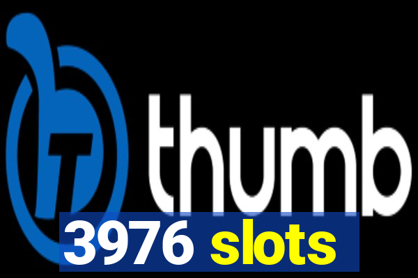 3976 slots