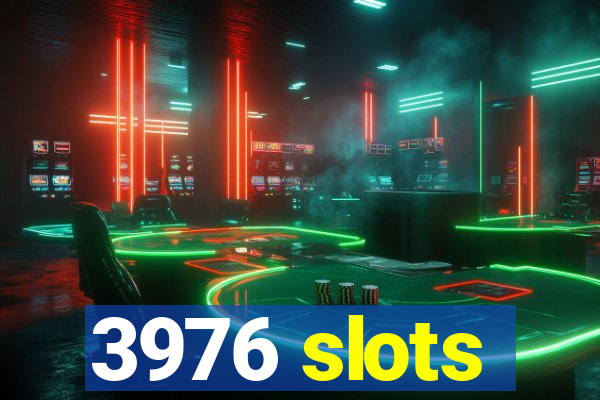 3976 slots