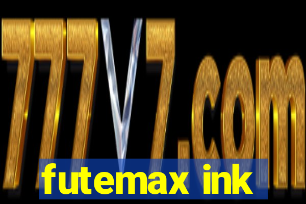 futemax ink