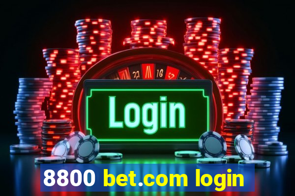 8800 bet.com login