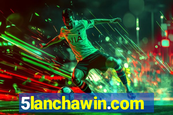 5lanchawin.com