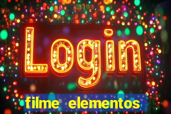 filme elementos completo dublado drive