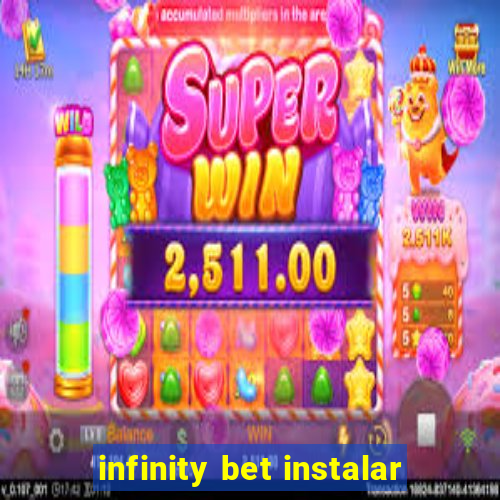infinity bet instalar