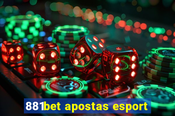 881bet apostas esport