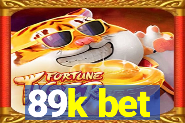 89k bet