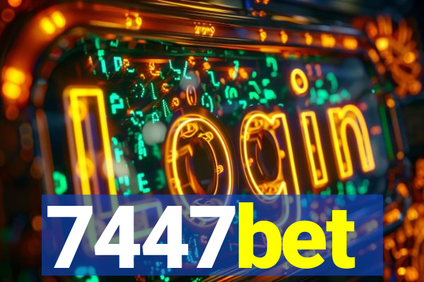 7447bet