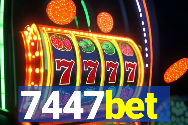 7447bet