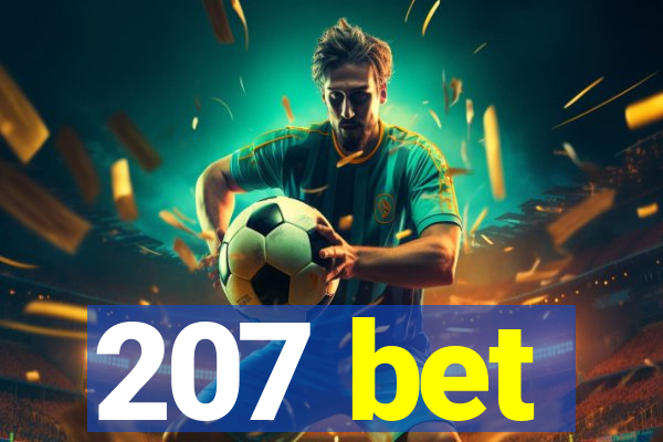 207 bet