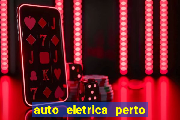 auto eletrica perto de mim