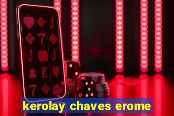 kerolay chaves erome
