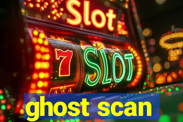 ghost scan