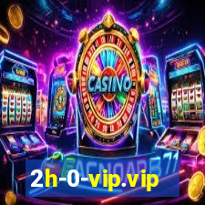 2h-0-vip.vip