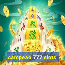campeao 777 slots
