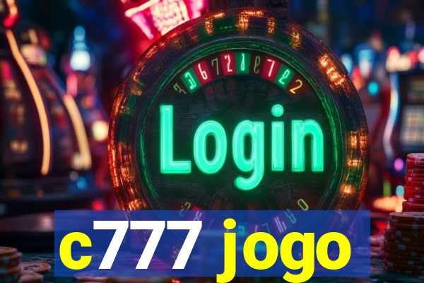 c777 jogo