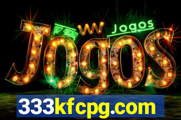333kfcpg.com