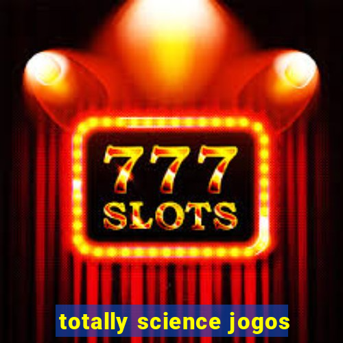 totally science jogos