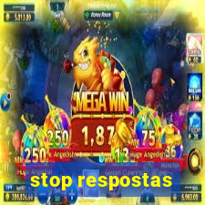 stop respostas