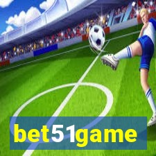 bet51game