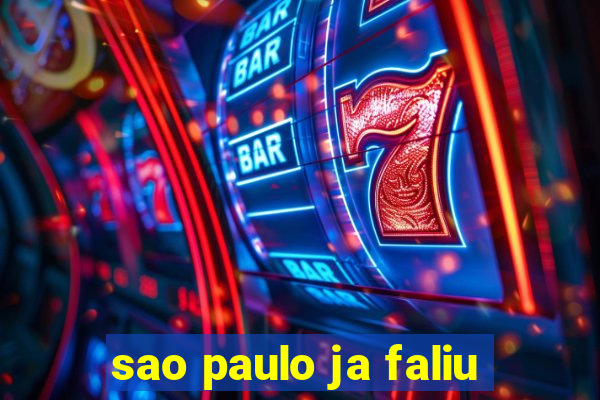 sao paulo ja faliu