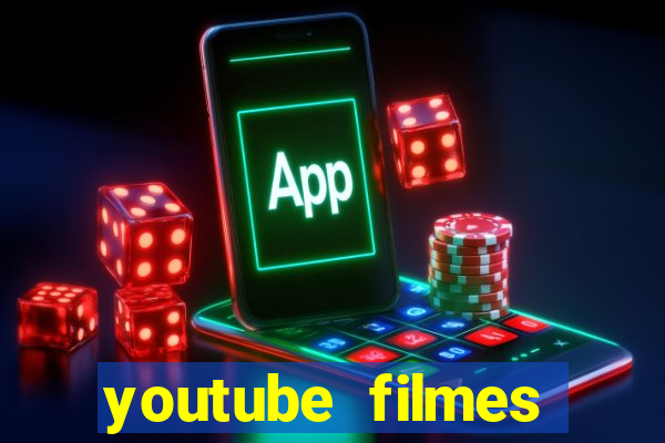 youtube filmes completos dublados gratis faroeste antigos