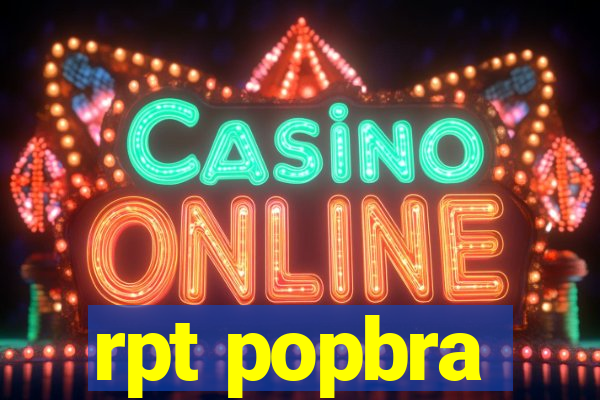 rpt popbra