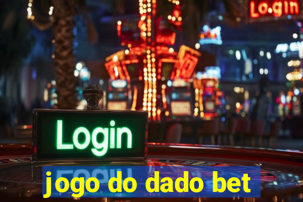 jogo do dado bet