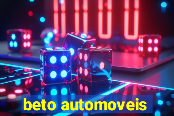 beto automoveis