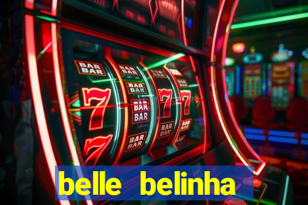 belle belinha vazados gratis