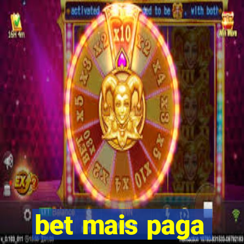 bet mais paga