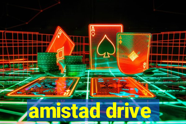 amistad drive