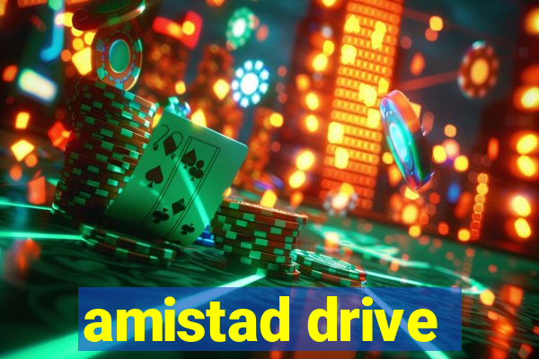 amistad drive