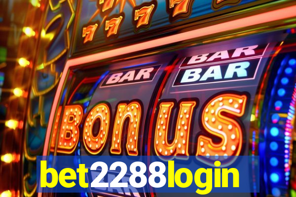 bet2288login