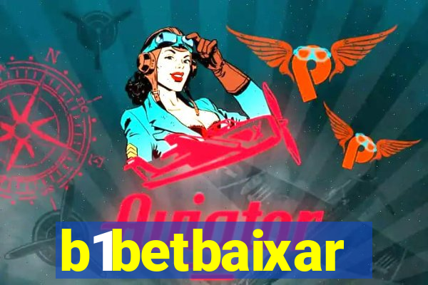 b1betbaixar